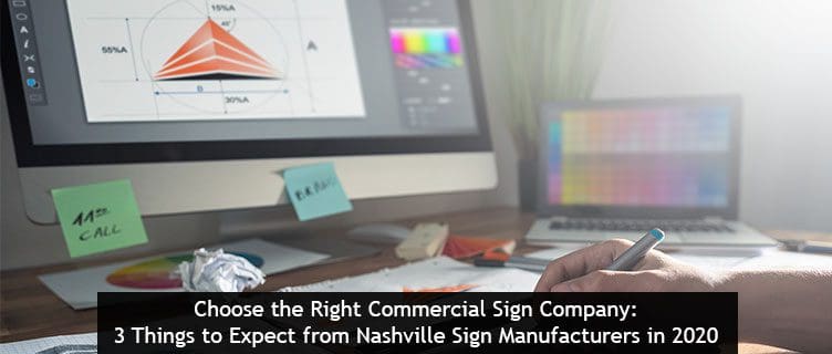 Choosing right commercial sign company
